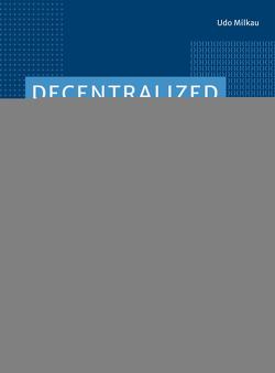 Decentralized Finance und Tokenisierung von Milkau,  Udo