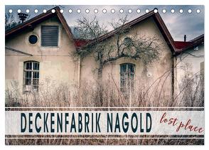 Deckenfabrik Nagold – lost place (Tischkalender 2024 DIN A5 quer), CALVENDO Monatskalender von Schöb,  Monika