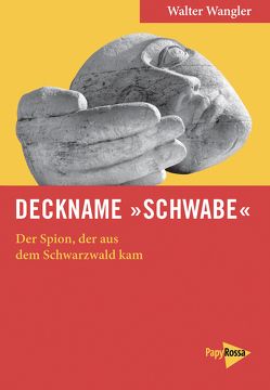 Deckname »Schwabe« von Wangler,  Walter