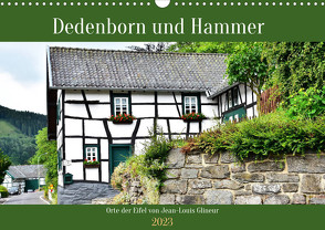 Dedenborn und Hammer (Wandkalender 2023 DIN A3 quer) von Glineur,  Jean-Louis