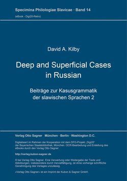 Deep and Superficial Cases in Russian von Kilby,  David A.