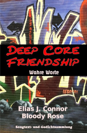 Deep Core Friendship von Connor,  Elias J.