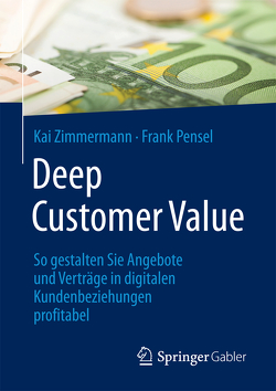 Deep Customer Value von Pensel,  Frank, Zimmermann,  Kai