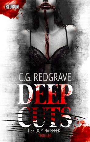 Deep Cuts von Redgrave,  C.G.