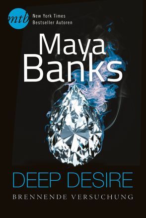 Deep Desire: Brennende Versuchung von Augstein,  Ute, Banks,  Maya, Greul,  Andrea