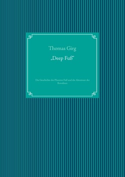 „Deep Fuß“ von Girg,  Thomas
