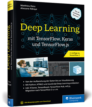 Deep Learning mit TensorFlow, Keras und TensorFlow.js von DERU,  Matthieu, Ndiaye,  Alassane