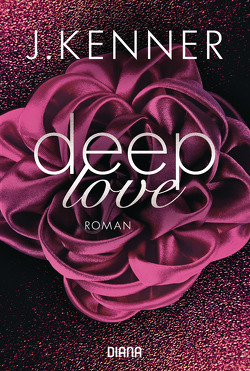 Deep Love (1) von Kenner,  J., Ohlsen,  Emma
