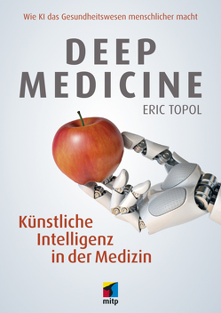 Deep Medicine von Topol,  Eric