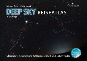 Deep Sky Reiseatlas Jubiläumsausgabe von Feiler,  Michael, Noack,  Philip