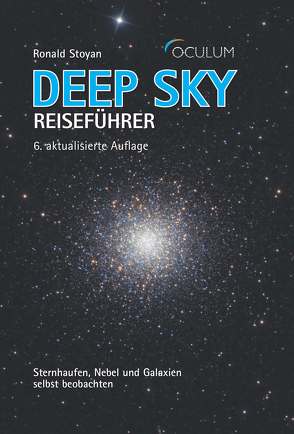 Deep Sky Reiseführer von Stoyan,  Ronald