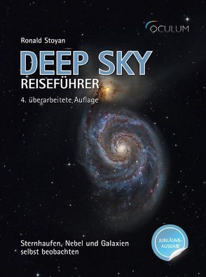 Deep Sky Reiseführer Jubiläumsausgabe von Stoyan,  Ronald