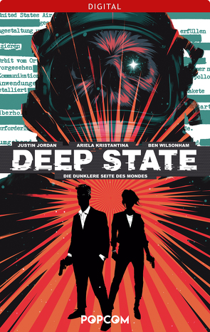 Deep State 01: Die dunklere Seite des Mondes von Jordan,  Justin, Kristantina,  Ariela, Wilsonham,  Ben