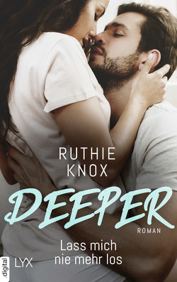 Deeper – Lass mich nie mehr los von Herbert,  Marion, Knox,  Ruthie