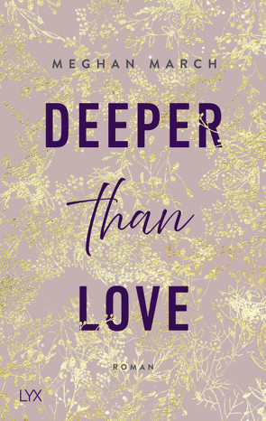 Deeper than Love von Klüver Anika, March,  Meghan
