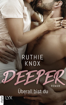 Deeper – Überall bist du von Herbert,  Marion, Knox,  Ruthie