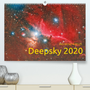 Deepsky 2020 (Premium, hochwertiger DIN A2 Wandkalender 2020, Kunstdruck in Hochglanz) von Wittich,  Reinhold