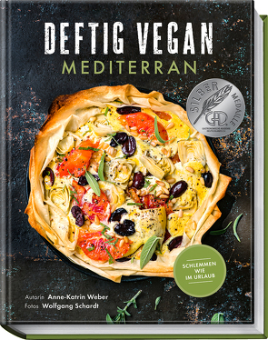 Deftig Vegan Mediterran von Schardt,  Wolfgang, Weber,  Anne-Katrin