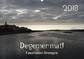Degemer mat: Faszination Bretagne (Wandkalender 2018 DIN A2 quer) von Haver,  Thomas