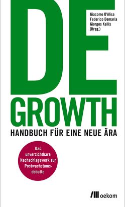 Degrowth von d´Alisa,  Giacoma, Demaria,  Federico, Kallis,  Giorgios