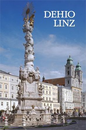 DEHIO-Handbuch / Oberösterreich Band II, Linz von Bundesdenkmalamt Wien