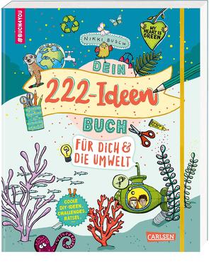 Dein 222 Ideen-Buch für dich und die Umwelt von Busch,  Nikki, Hahn,  Christiane