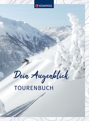KOMPASS Winter & Skitourenbuch von KOMPASS-Karten GmbH