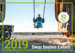 Dein bestes Leben 2019 von Hack,  Kerstin