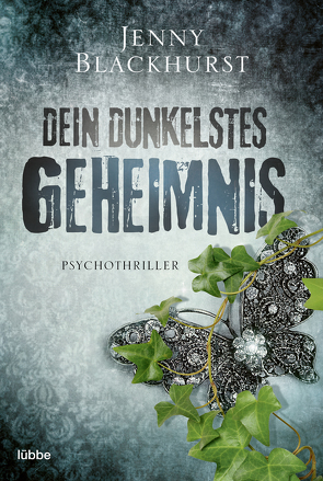 Dein dunkelstes Geheimnis von Blackhurst,  Jenny, Schumacher,  Rainer