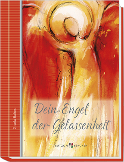 Dein Engel der Gelassenheit von Baltes,  Gisela