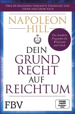 Dein Grundrecht auf Reichtum von Hill,  Napoleon