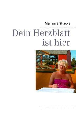 Dein Herzblatt ist hier von Stracke,  Marianne