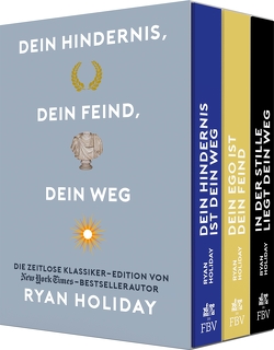 Dein Hindernis, dein Feind, dein Weg – Die Ryan-Holiday-Klassiker-Edition im edlen Schuber von Holiday,  Ryan