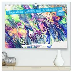 Dein Jahr gefüllt mit Achtsamkeit (hochwertiger Premium Wandkalender 2024 DIN A2 quer), Kunstdruck in Hochglanz von Stachanczyk,  Katharina