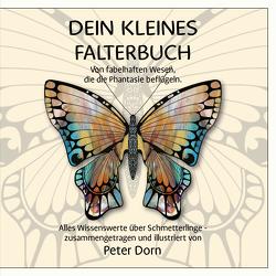 Dein kleines Falterbuch von Dorn,  Peter