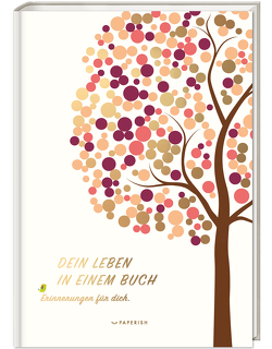 DEIN LEBEN IN EINEM BUCH (beige) von Loewe,  Pia