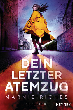 Dein letzter Atemzug von Dabrock,  Frank, Eisenhut,  Irene, Riches,  Marnie