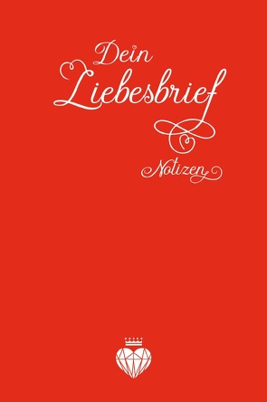 Dein Liebesbrief / Dein Liebesbrief – Notizen von Lulis,  Simone Magdalena, Wrenzitzki,  Anja