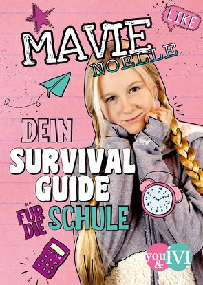 Dein Survival Guide für die Schule von Hartig,  Daniela, Mavie Noelle, Pauluth,  Josephine
