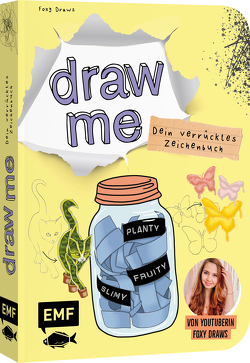 Dein verrücktes Zeichenbuch – Draw me … fruity, slimy, shiny, planty – Von YouTuberin Foxy Draws von Foxy Draws