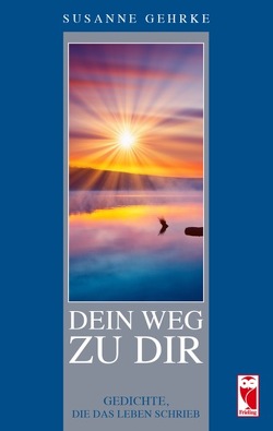 Dein Weg zu Dir von Gehrke,  Susanne