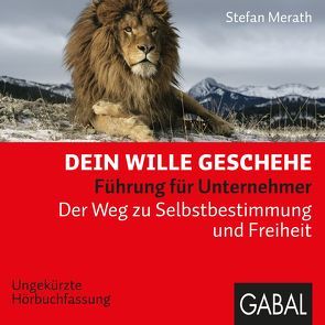 Dein Wille geschehe von Franke,  Gabi, Grauel,  Heiko, Merath,  Stefan, Nau,  Andreas