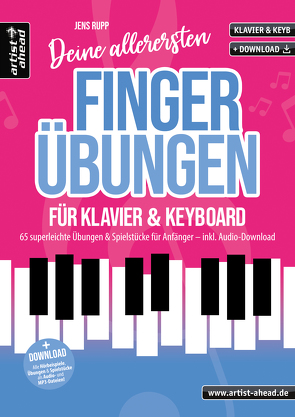 Deine allerersten Fingerübungen für Klavier & Keyboard von Rupp,  Jens