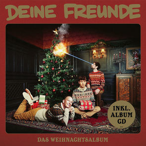 Deine Freunde: Das Weihnachtsalbum von Deine Freunde, Nimscheck,  Lukas, Pauli,  Markus, Sump,  Florian