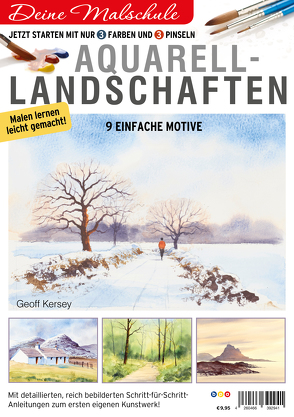 Deine Malschule – Aquarell Volume 1 – Landschaften von bpa media GmbH, Kersey,  Geoff
