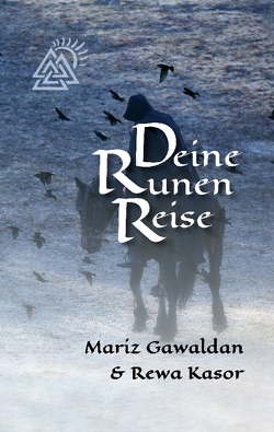 Deine RunenReise von Gawaldan,  Mariz, Kasor,  Rewa