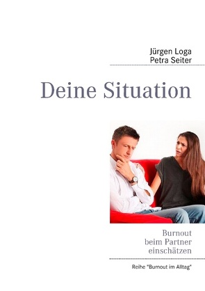 Deine Situation von Loga,  Jürgen, Seiter,  Petra