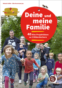 Deine und meine Familie von Gräßer,  Melanie, Hovermann jun.,  Eike