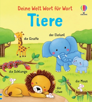 Deine Welt Wort für Wort: Tiere von Bonnet,  Rosalinde, Brooks,  Felicity