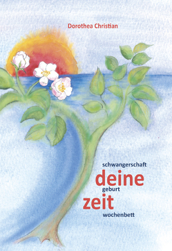 deine zeit von Christian,  Dorothea, Lottermoser,  Elisabeth